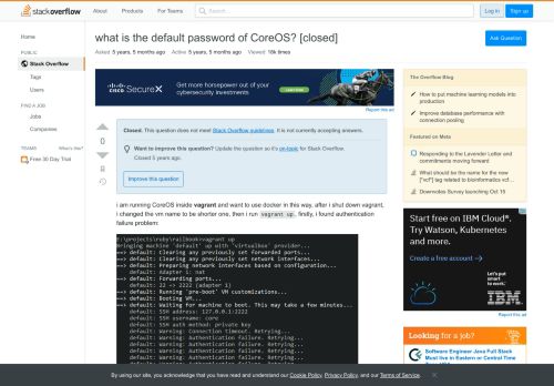 
                            4. what is the default password of CoreOS? - Stack Overflow