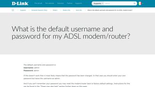 
                            4. What is the default username and password for my ADSL ... - D-Link
