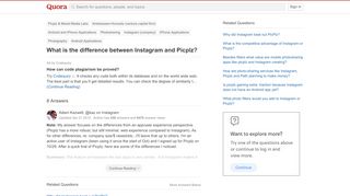 
                            11. What is the difference between Instagram and Picplz? - Quora