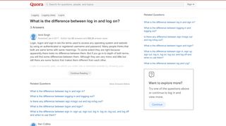 
                            3. What is the difference between log in and log on? - Quora