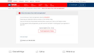 
                            5. What is the status of my Credit Card application? - Kotak Mahindra Bank