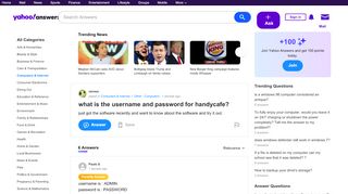 
                            3. what is the username and password for handycafe? | Yahoo Answers