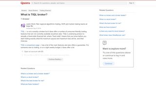 
                            8. What is TIQL broker? - Quora