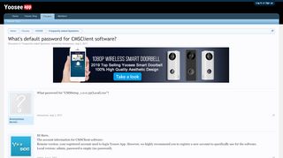 
                            3. What's default password for CMSClient software? | Yoosee Support Forum