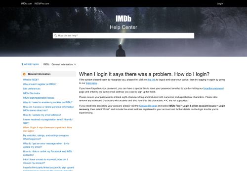 
                            5. When I login it says there was a problem. How do I login? - IMDb | Help