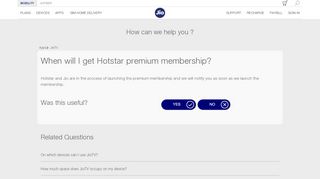 
                            4. When will I get Hotstar premium membership | Reliance Jio FAQs