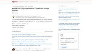 
                            10. Where can I pay my American Express bill except online? - Quora