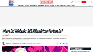 
                            9. Where Did WikiLeaks' $25 Million Bitcoin Fortune Go? - The Daily Beast