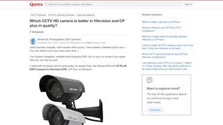 
                            12. Which CCTV HD camera is better in Hikvision and CP plus in quality ...