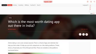 
                            11. Which is the most worth dating app out there in India? - YourStory