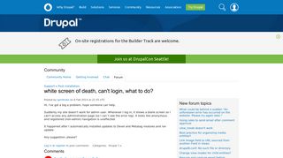 
                            2. white screen of death, can't login, what to do? | Drupal.org