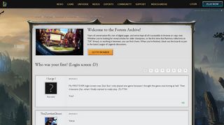 
                            11. Who was your first? (Login screen :D) - League of Legends Community