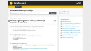 
                            5. Why am I getting server error (on Chrome)? : Gom Support