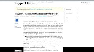 
                            11. Why can't I check my hotmail account with firefox? - Mozilla Support