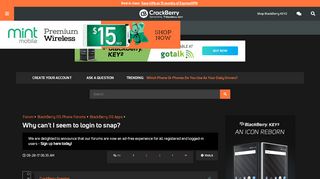 
                            1. Why can't I seem to login to snap? - BlackBerry Forums at ...