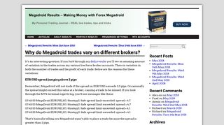 
                            10. Why do Megadroid trades vary on different brokers? - Megadroid Results