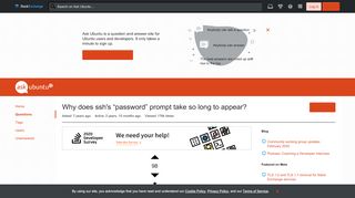 
                            7. Why does ssh's “password” prompt take so long to appear? - Ask Ubuntu