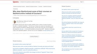 
                            10. Why does Stanford post some of their courses on Stanford online ...