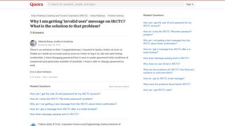 
                            7. Why I am getting 'invalid user' message on IRCTC? What is the ...