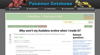 
                            9. Why won't my Kadabra evolve when I trade it? - PokéBase Pokémon ...