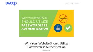 
                            11. Why Your Website Should Utilize Passwordless Authentication - Swoop