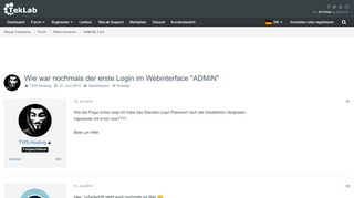 
                            3. Wie war nochmals der erste Login im Webinterface 