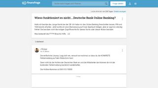 
                            6. Wieso funktioniert es nicht....Deutsche Bank Online Banking? (Geld ...