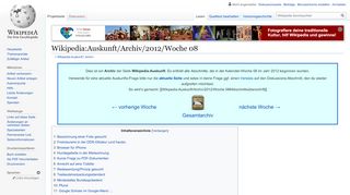 
                            8. Wikipedia:Auskunft/Archiv/2012/Woche 08 – Wikipedia