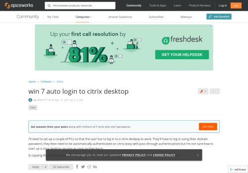 
                            3. win 7 auto login to citrix desktop - Spiceworks Community