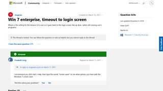 
                            3. Win 7 enterprise, timeout to login screen - Microsoft Community