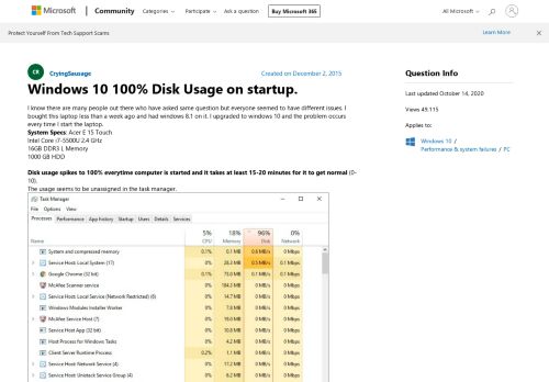 
                            1. Windows 10 100% Disk Usage on startup. - Microsoft Community