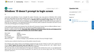 
                            2. Windows 10 doesn't prompt to login screen - Microsoft Community