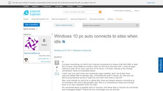 
                            2. Windows 10 pc auto connects to sites when idle - Microsoft