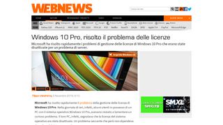 
                            10. Windows 10 Pro, risolto il problema delle licenze | Webnews