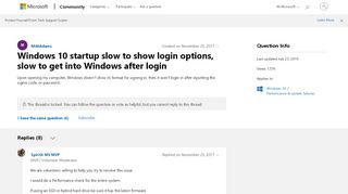 
                            2. Windows 10 startup slow to show login options, slow to get into ...