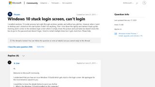 
                            1. WIndows 10 stuck login screen, can't login - Microsoft Community