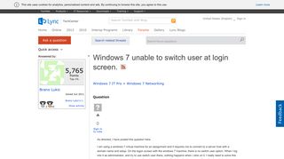 
                            2. Windows 7 unable to switch user at login screen. - Microsoft