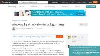 
                            5. Windows 8 painfully slow inital logon times - Spiceworks Community