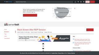 
                            6. windows - Black Screen After RDP Session - Server Fault
