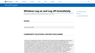 
                            3. Windows Log on and Log off immediately. - Microsoft Support