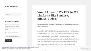 
                            10. Would I invest 127k EUR in P2P platforms like Bondora, Mintos, Twino ...