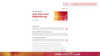 
                            4. wow Visa Card Registrierung - Swisscard Login