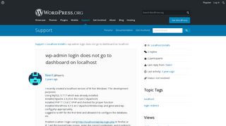 
                            3. wp-admin login does not go to dashboard on localhost | WordPress.org