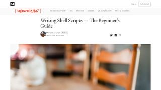 
                            8. Writing Shell Scripts — The Beginner's Guide – tajawal – Medium