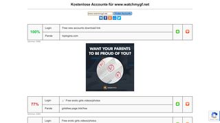 
                            1. www.watchmygf.net - kostenlose Accounte, Parolen und Logine