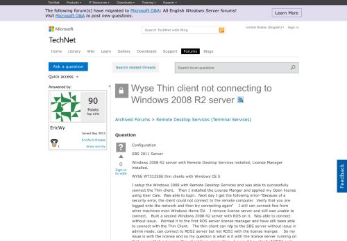 
                            1. Wyse Thin client not connecting to Windows 2008 R2 server - Microsoft