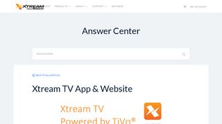 
                            5. Xtream TV App & Website - Answer Center - Service