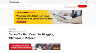 
                            7. Yahoo To Shut Down Its Blogging Platform in Vietnam - Tech in Asia