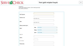 
                            5. Yeni gizli müşteri kaydı - Serve and Check