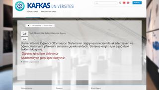 
                            1. Yeni Öğrenci Bilgi Sistemi Hakkında Duyuru - Kafkas Üniversitesi